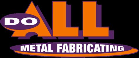 do all metal fabricating ltd|DO ALL METAL FABRICATING .